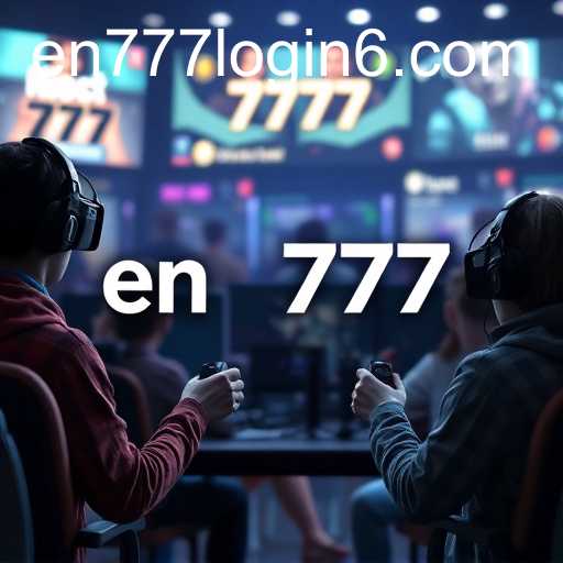 The Rise of EN 777 in Gaming World